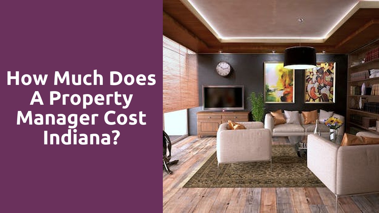 How much does a property manager cost Indiana?